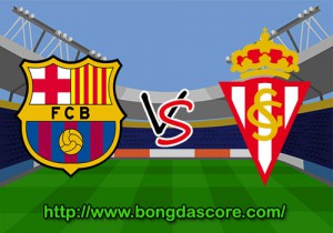 Vòng 35 La Liga: Barcelona vs Sporting Gijon