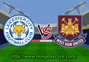 Ngoại hạng Anh: Leicester City vs West Ham United