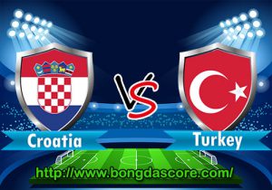 Croatia VS Thổ Nhĩ Kỳ – EURO 2016 – Bảng D