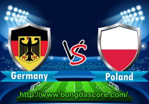 Đức VS Ba Lan – EURO 2016 – Bảng C