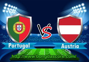 Bồ Đào Nha VS Áo – EURO 2016 – Bảng F
