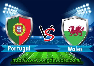Bồ Đào Nha VS Xứ Wales – EURO 2016 – Vòng Bán Kết